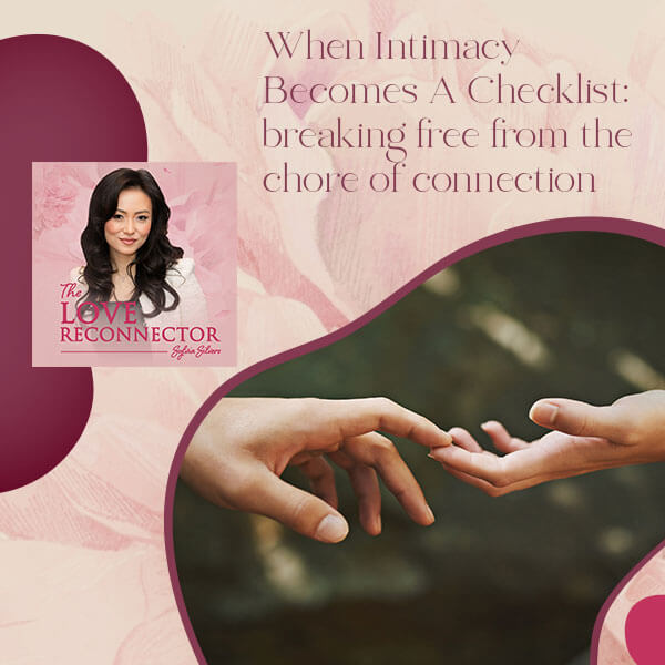 LOVE RECONNECTOR - Sylvia Silvers | Intimacy