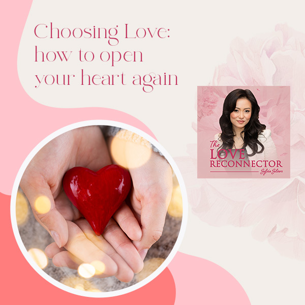 LOVE RECONNECTOR - Sylvia Silvers | Open Your Heart Again