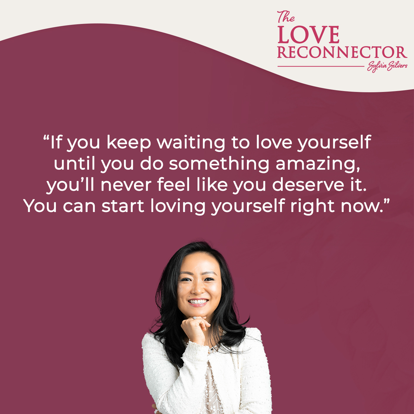 LOVE RECONNECTOR - Sylvia Silvers | Love Yourself