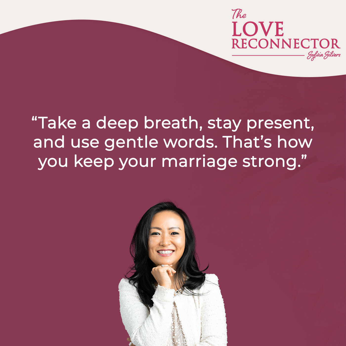 LOVE RECONNECTOR - Sylvia Silvers | Marriage Communication
