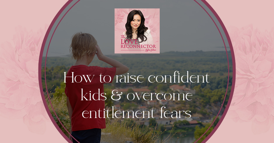 LOVE RECONNECTOR - Sylvia Silvers | Raising Kids