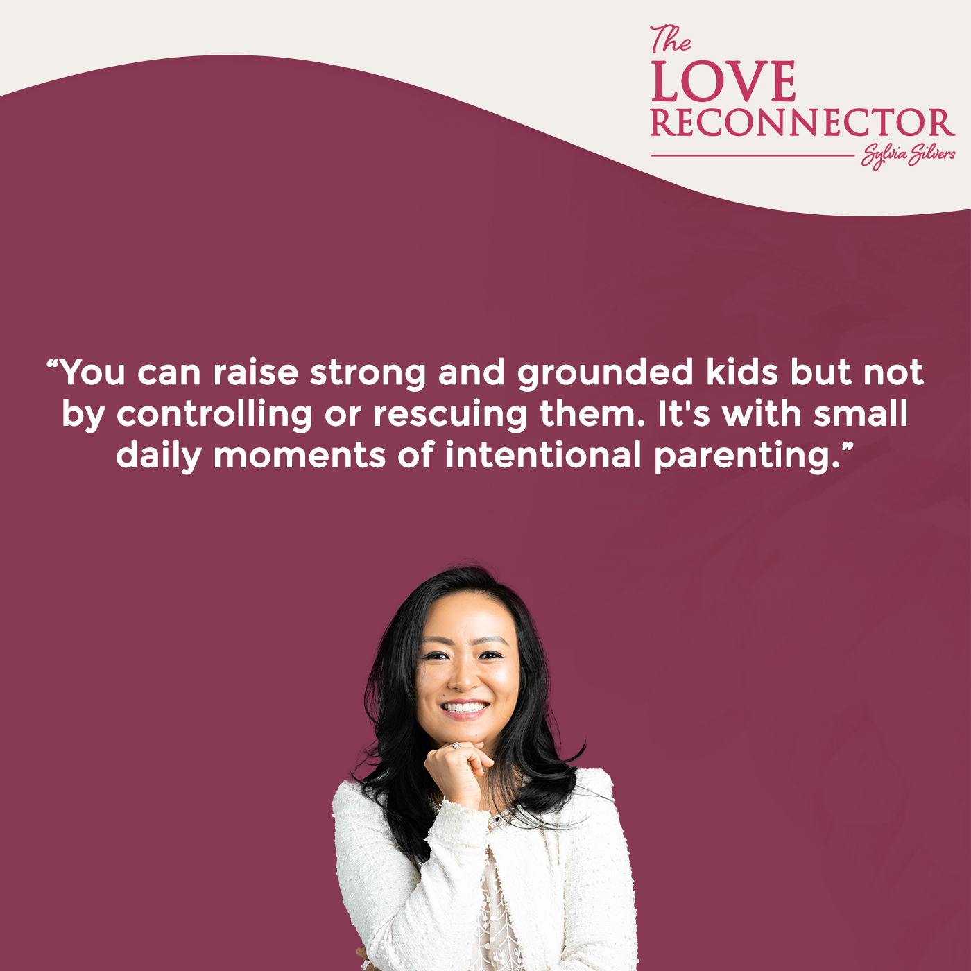 LOVE RECONNECTOR - Sylvia Silvers | Raising Kids